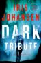 [Eve Duncan 24] • Dark Tribute · an Eve Duncan Novel